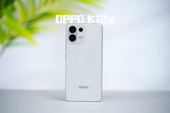 千元机新卷王！OPPO K12s全面评测：OPPO史上最大电池 五年不卡成为现实
